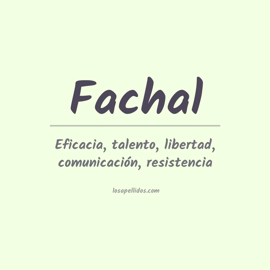 Significado del Apellido Fachal