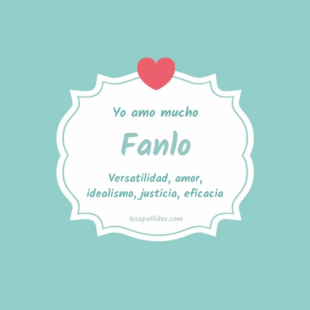Yo amo mucho Fanlo