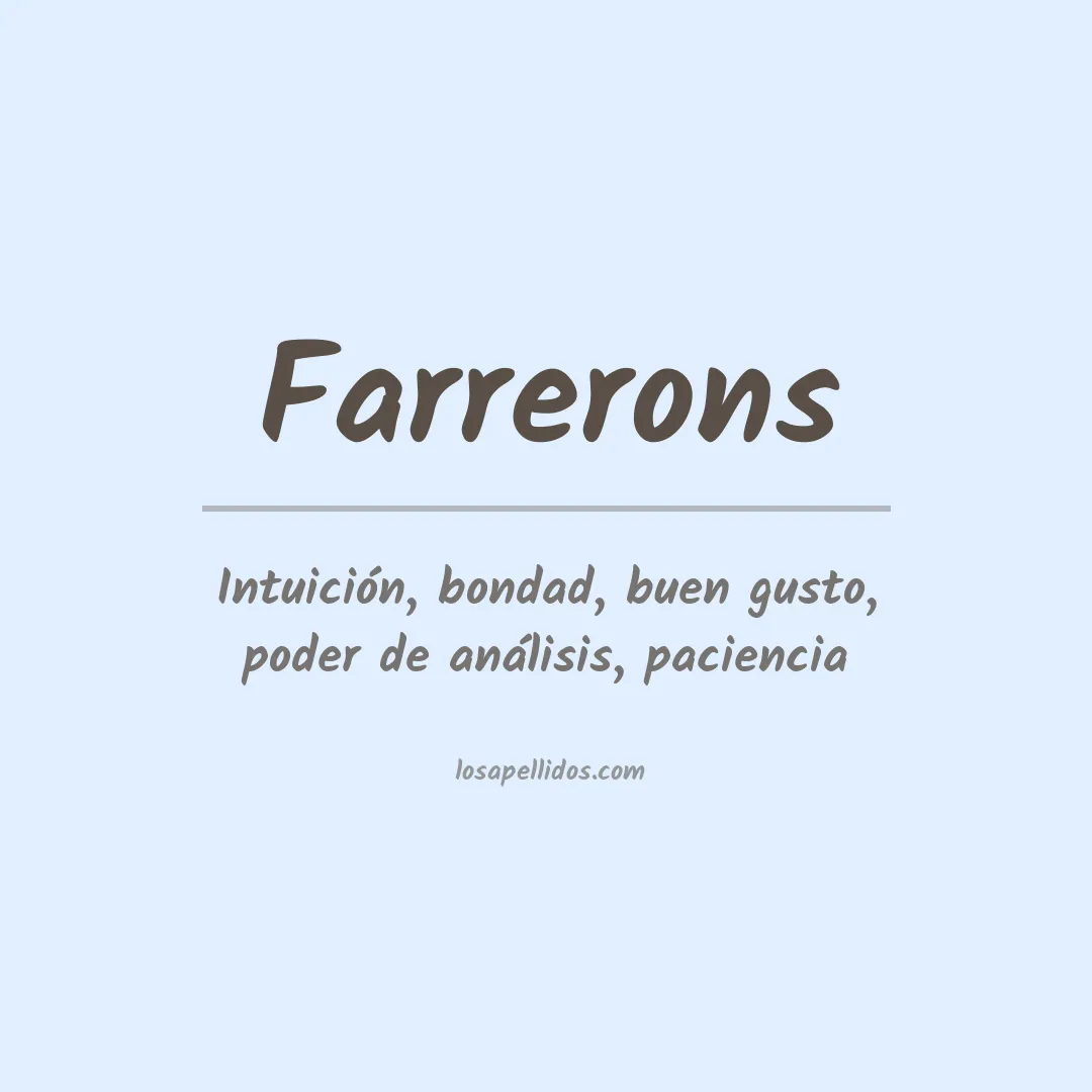 Significado del Apellido Farrerons