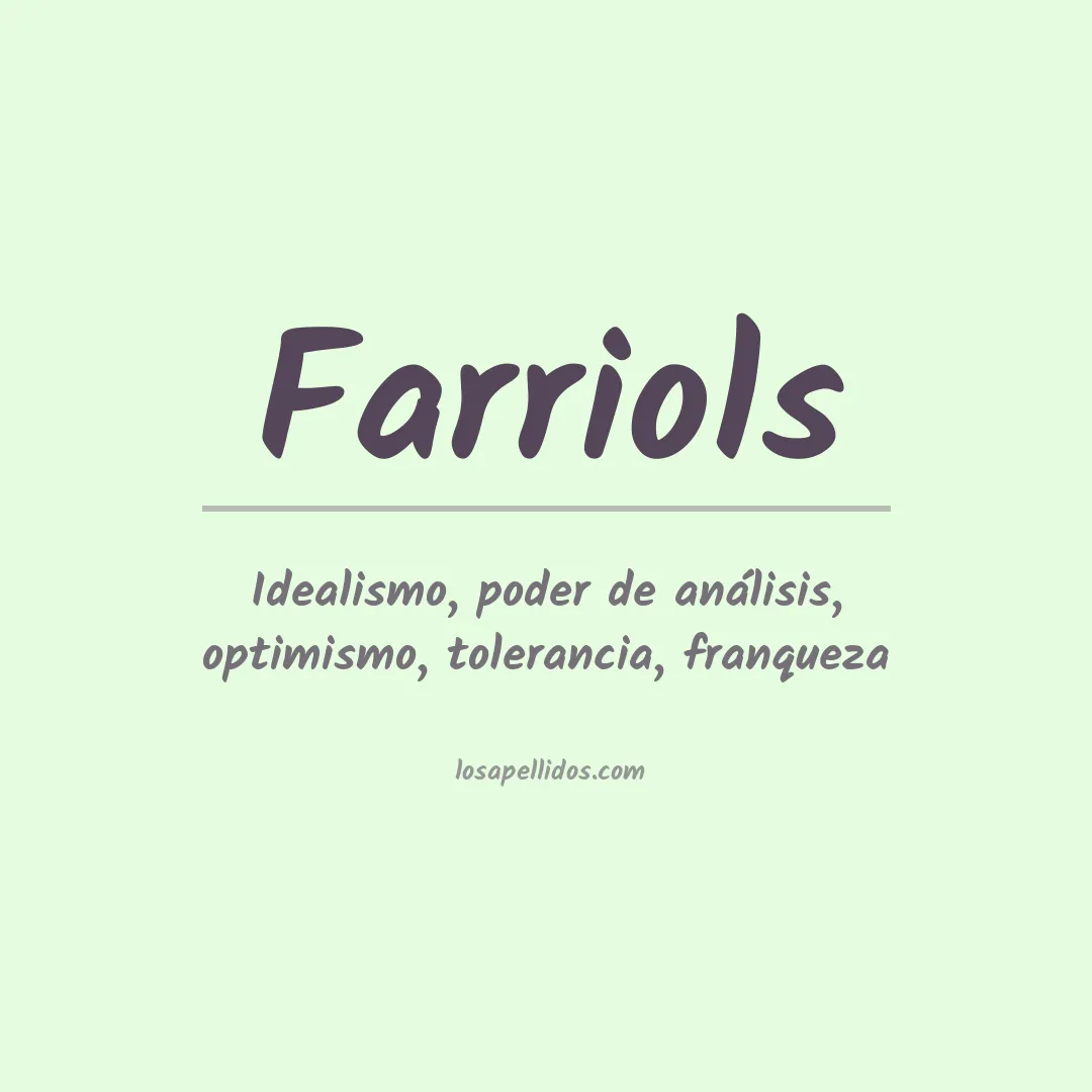 Significado del Apellido Farriols