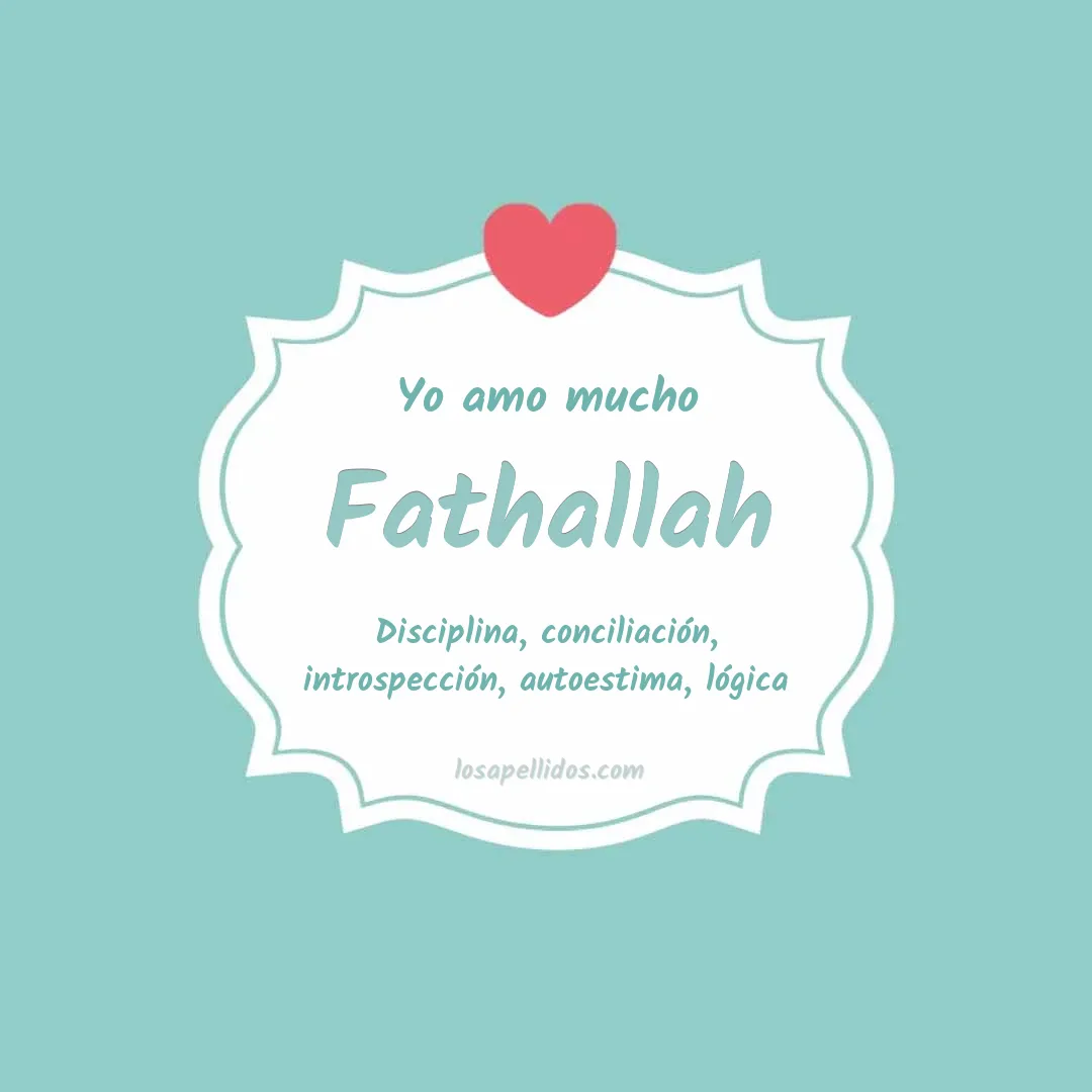 Yo amo mucho Fathallah