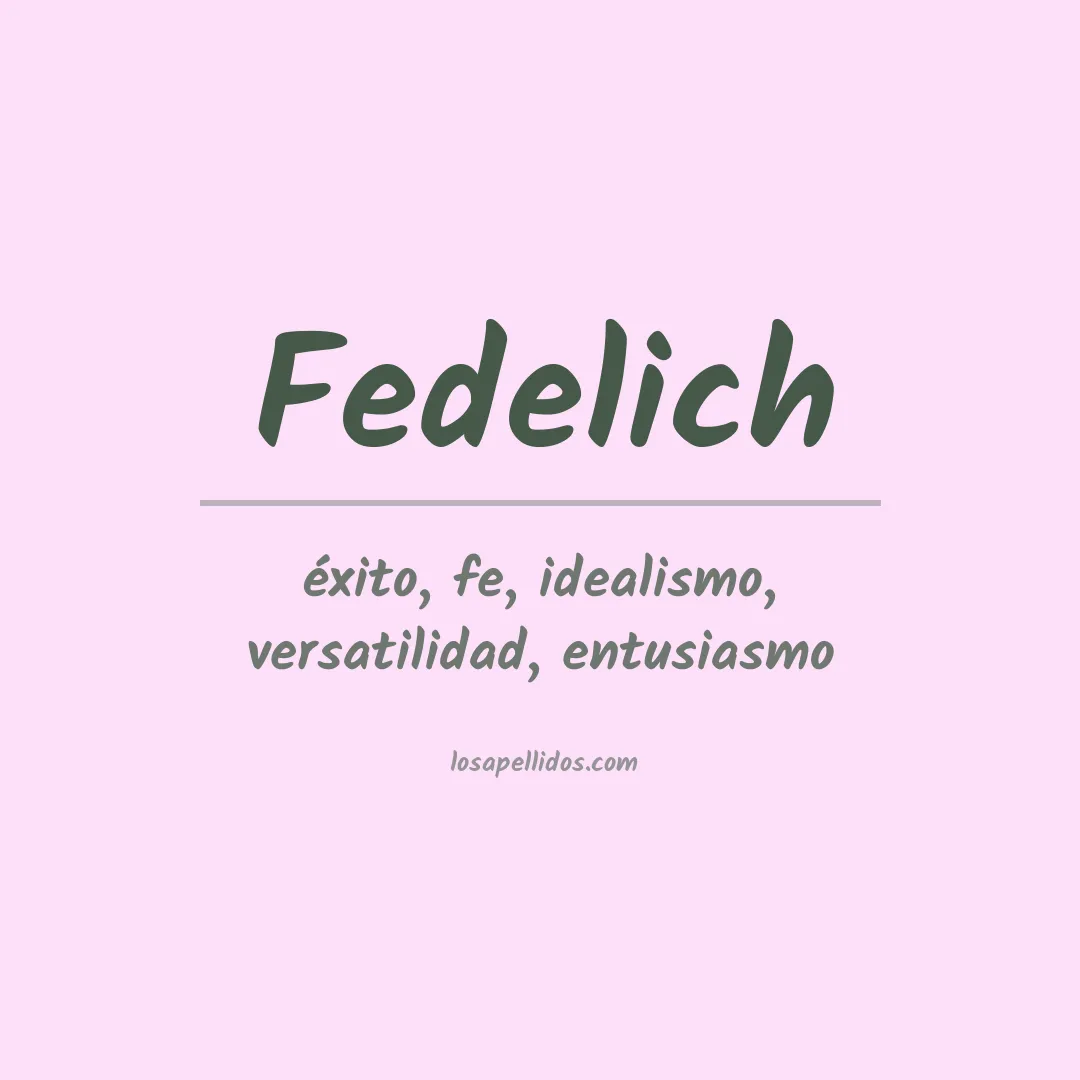 Apellido Fedelich