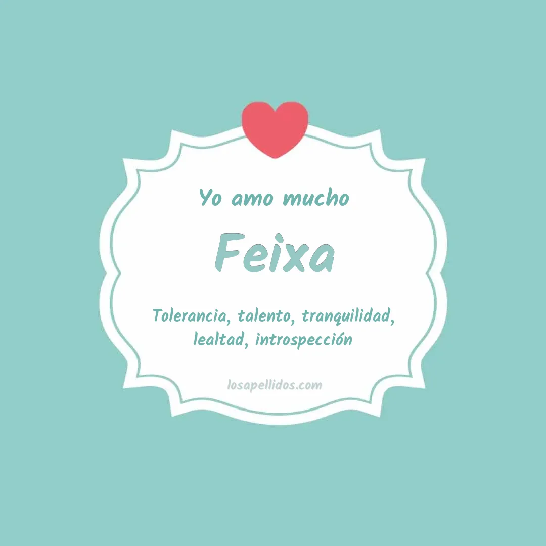 Yo amo mucho Feixa