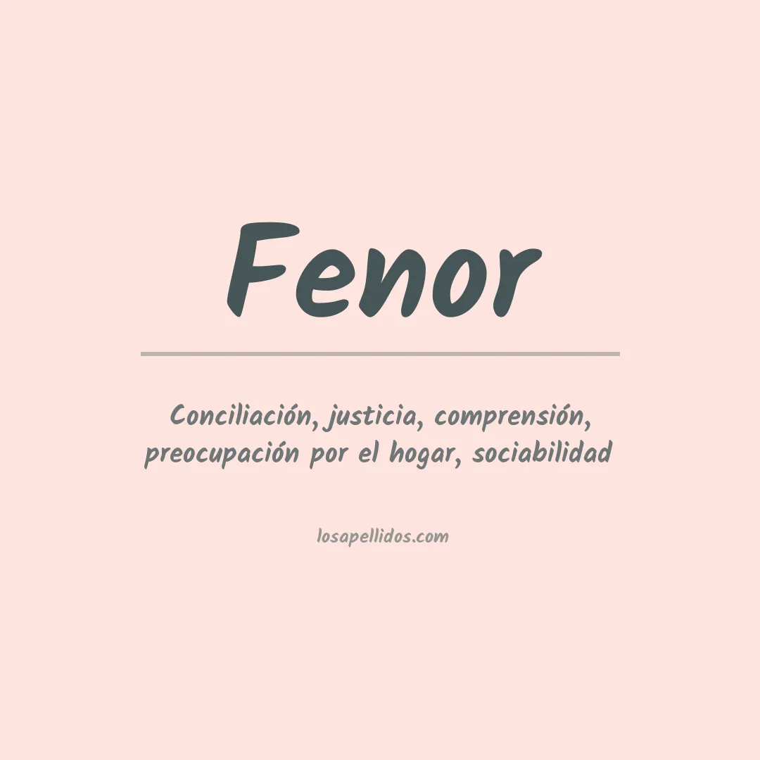 Significado del Apellido Fenor