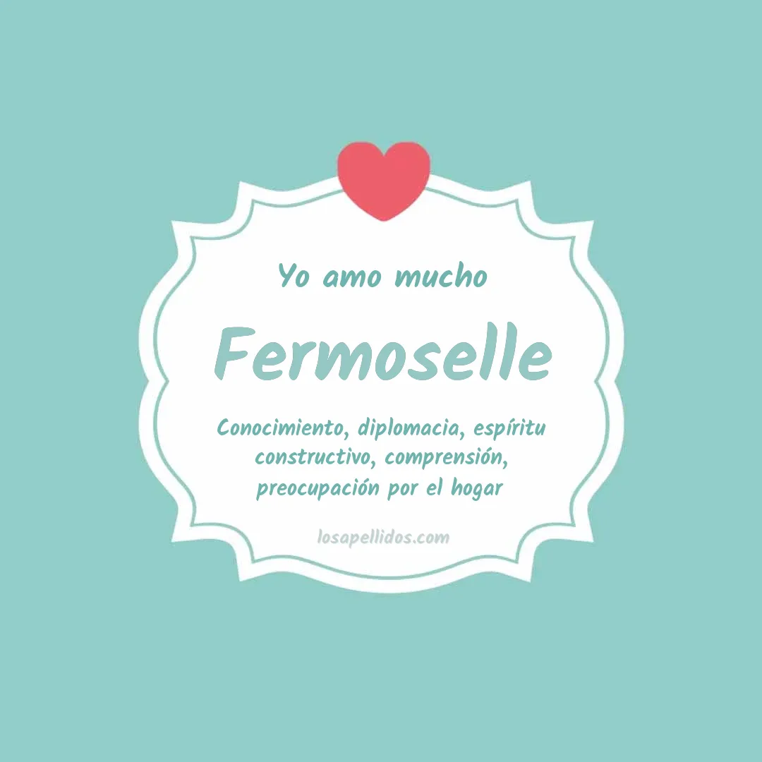 Yo amo mucho Fermoselle