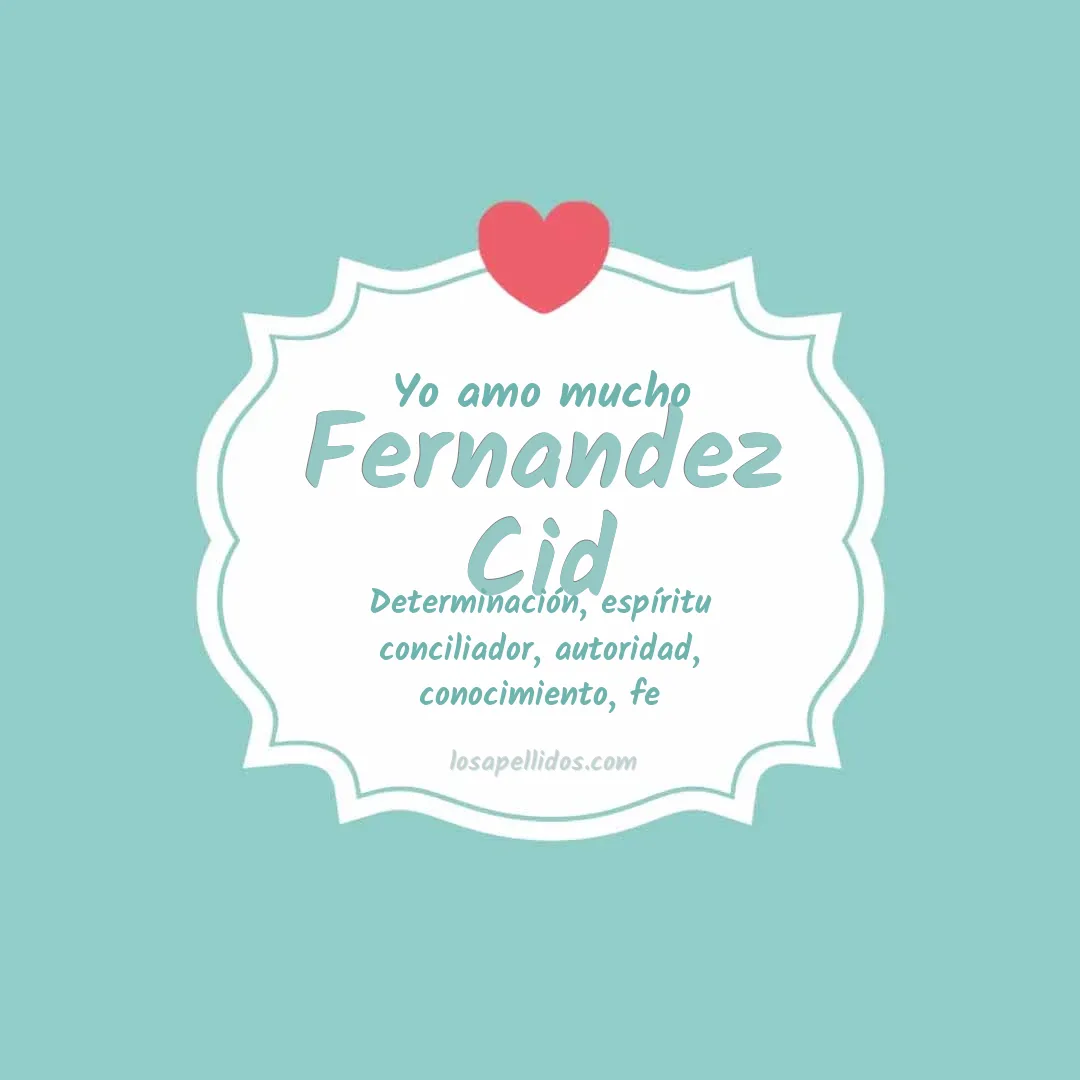 Yo amo mucho Fernandez cid