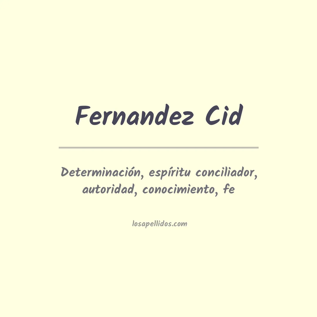 Significado del Apellido Fernandez cid