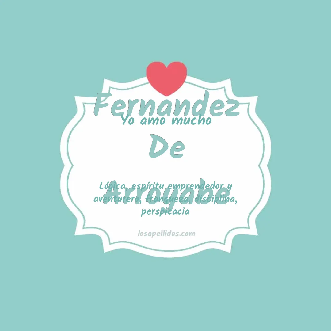 Yo amo mucho Fernandez de arroyabe