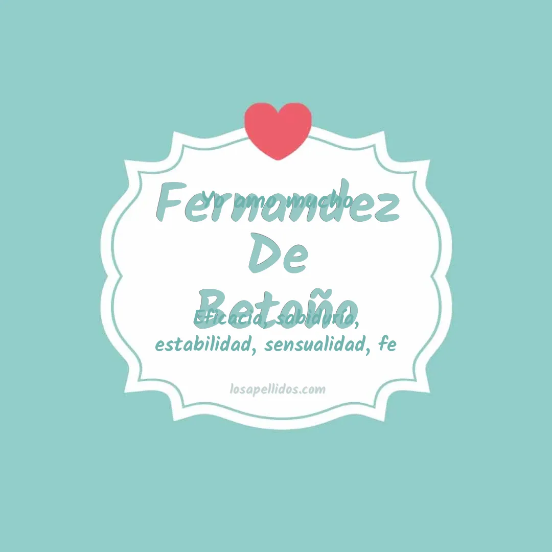 Yo amo mucho Fernandez de betoño
