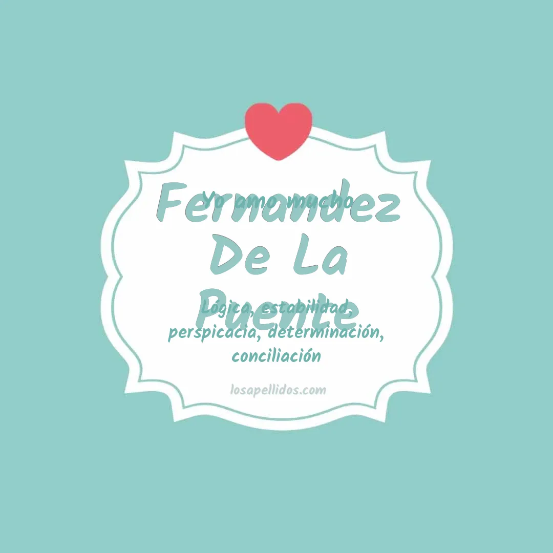 Yo amo mucho Fernandez de la puente