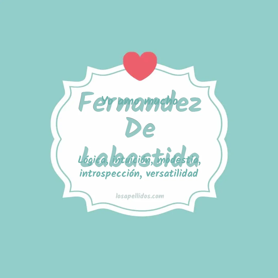Yo amo mucho Fernandez de labastida