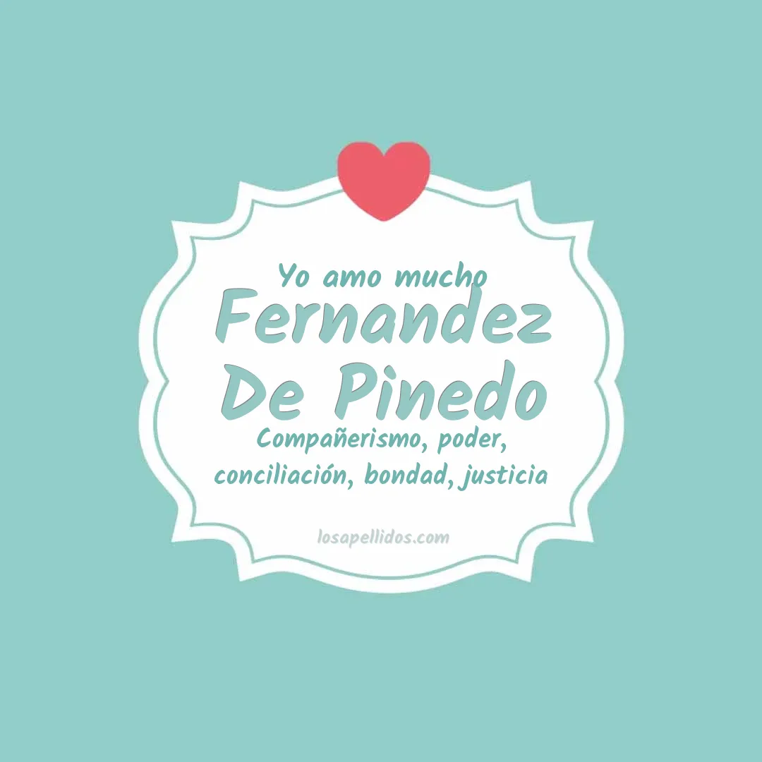 Yo amo mucho Fernandez de pinedo