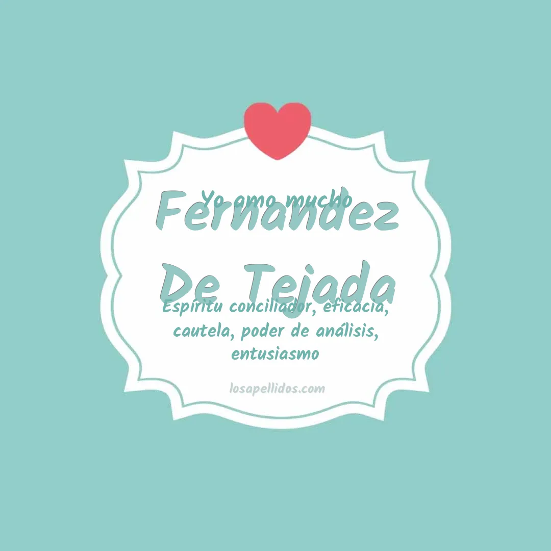 Yo amo mucho Fernandez de tejada