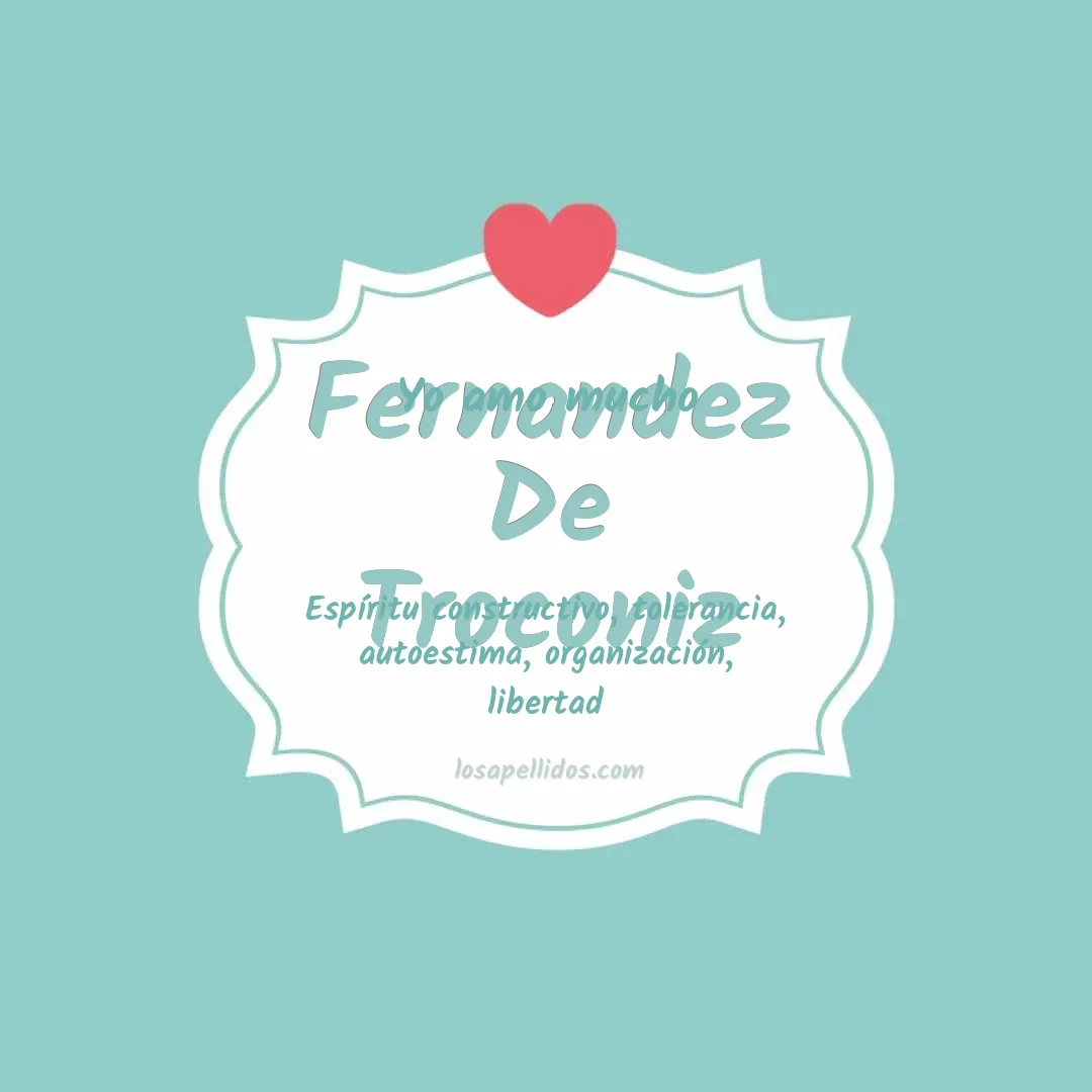 Yo amo mucho Fernandez de troconiz