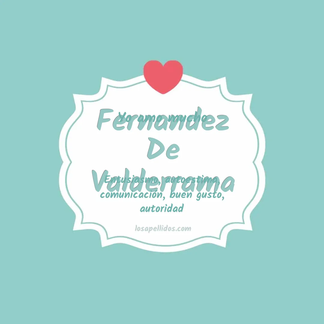 Yo amo mucho Fernandez de valderrama