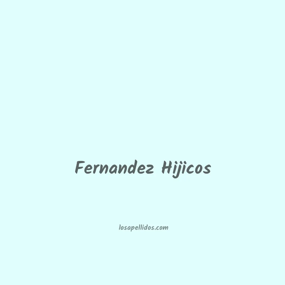 Fernandez hijicos en chino