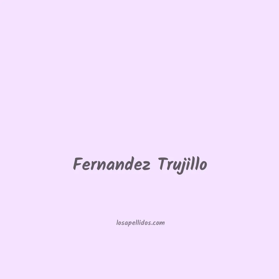Fernandez trujillo en chino