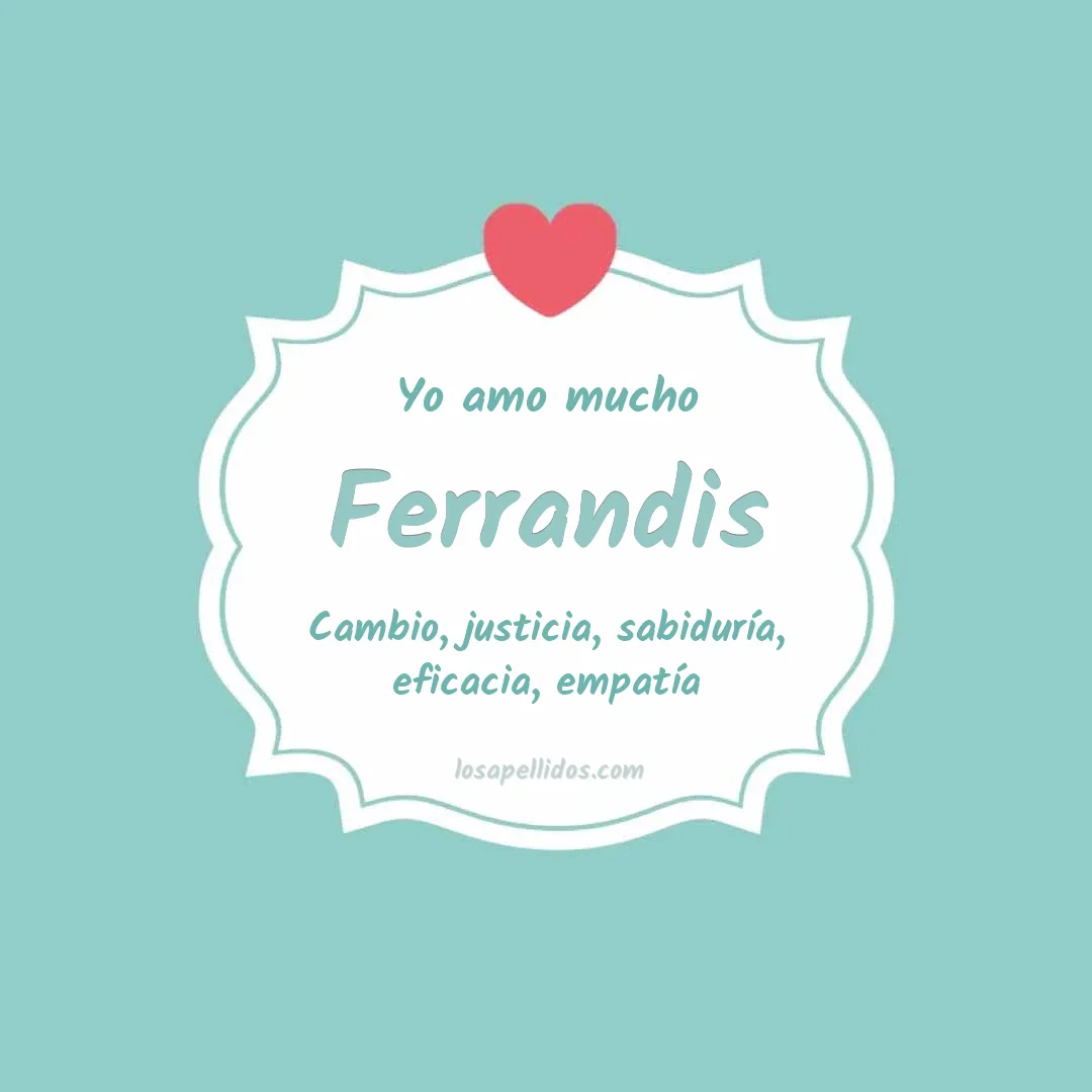 Yo amo mucho Ferrandis