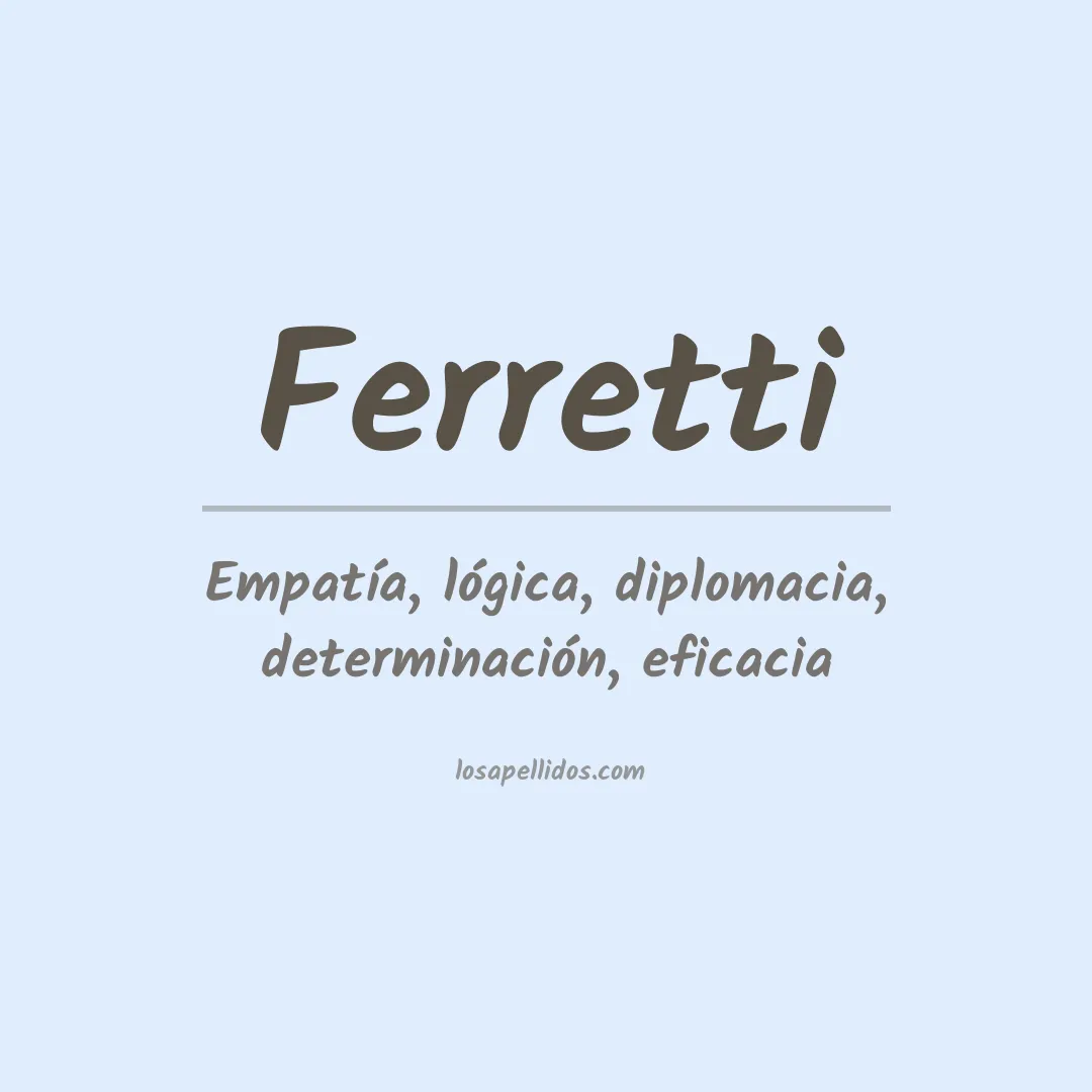 Apellido Ferretti