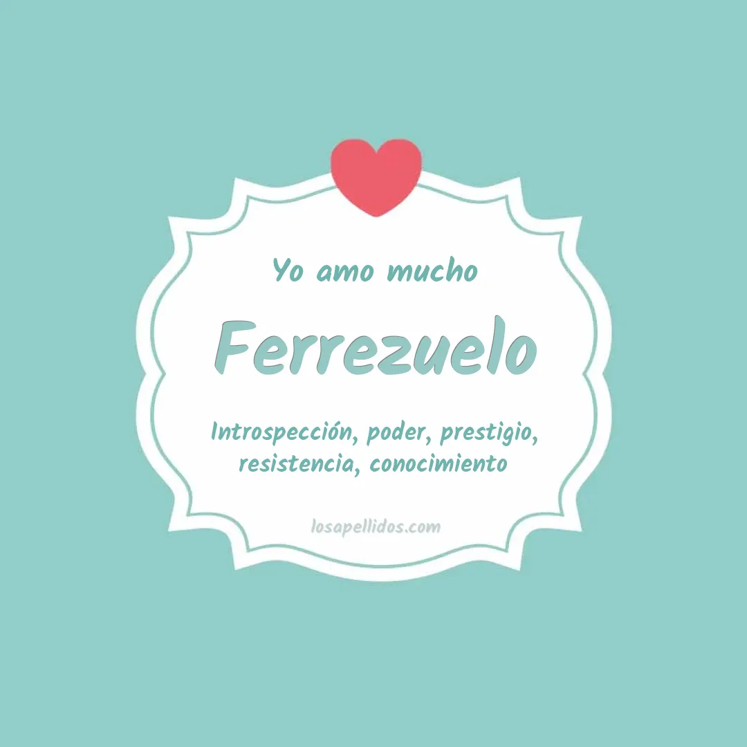 Yo amo mucho Ferrezuelo