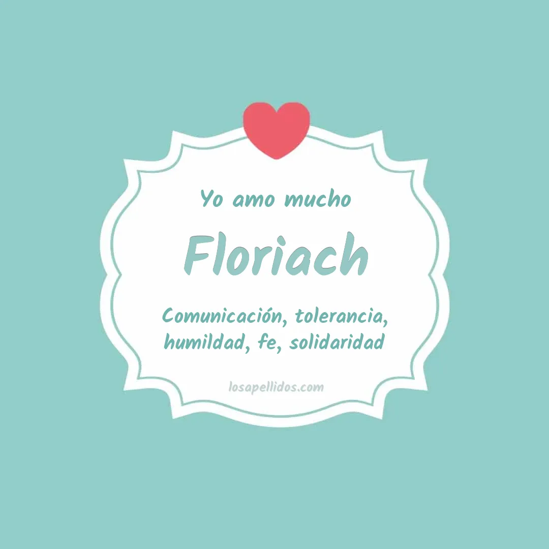 Yo amo mucho Floriach
