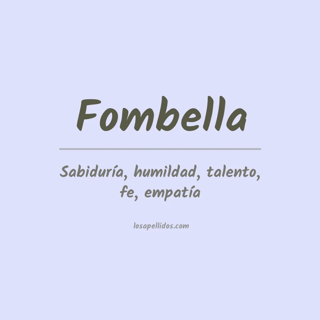 Significado del Apellido Fombella