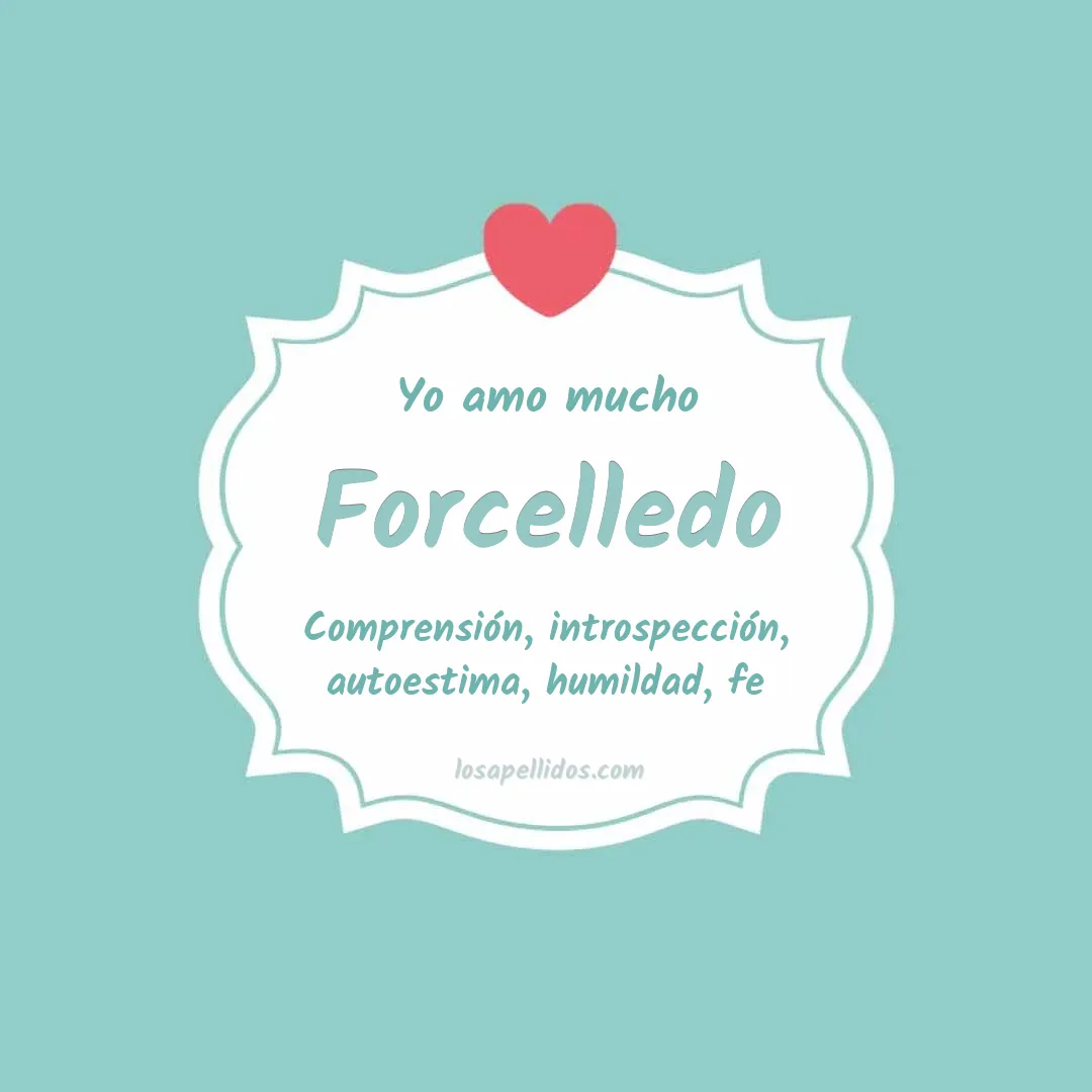 Yo amo mucho Forcelledo