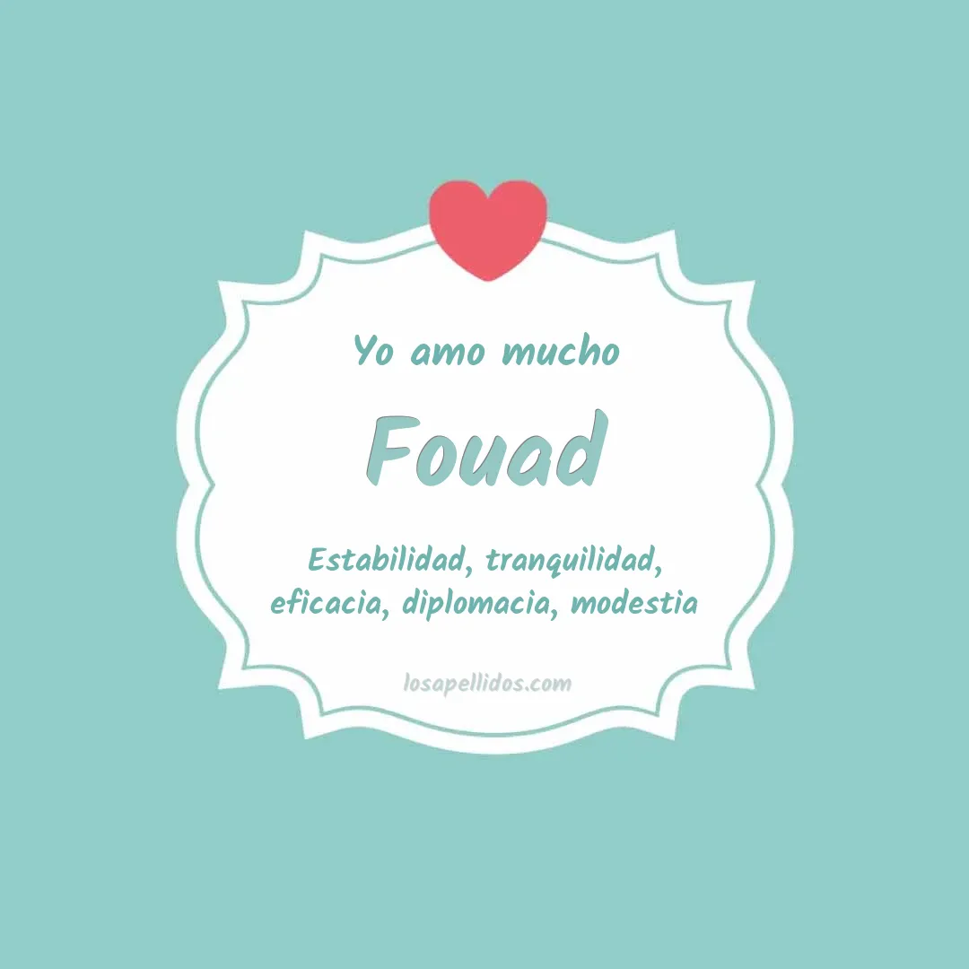 Yo amo mucho Fouad