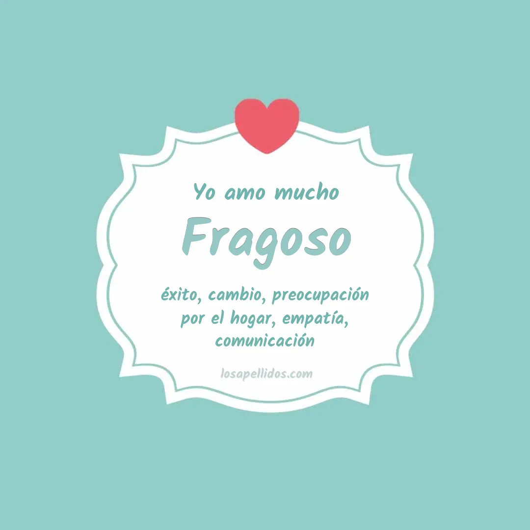 Yo amo mucho Fragoso