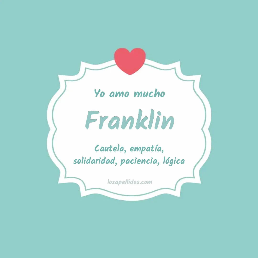 Yo amo mucho Franklin