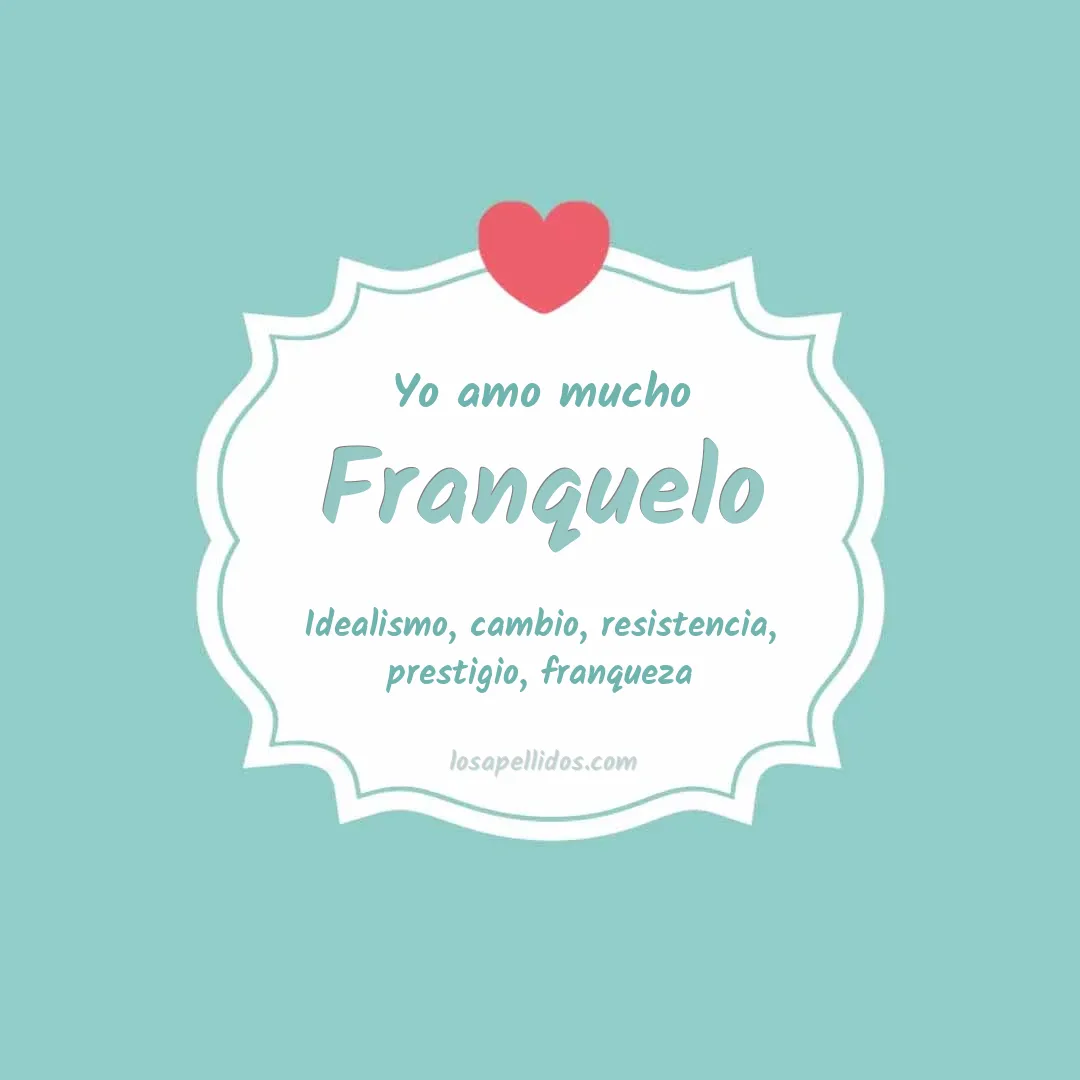 Yo amo mucho Franquelo