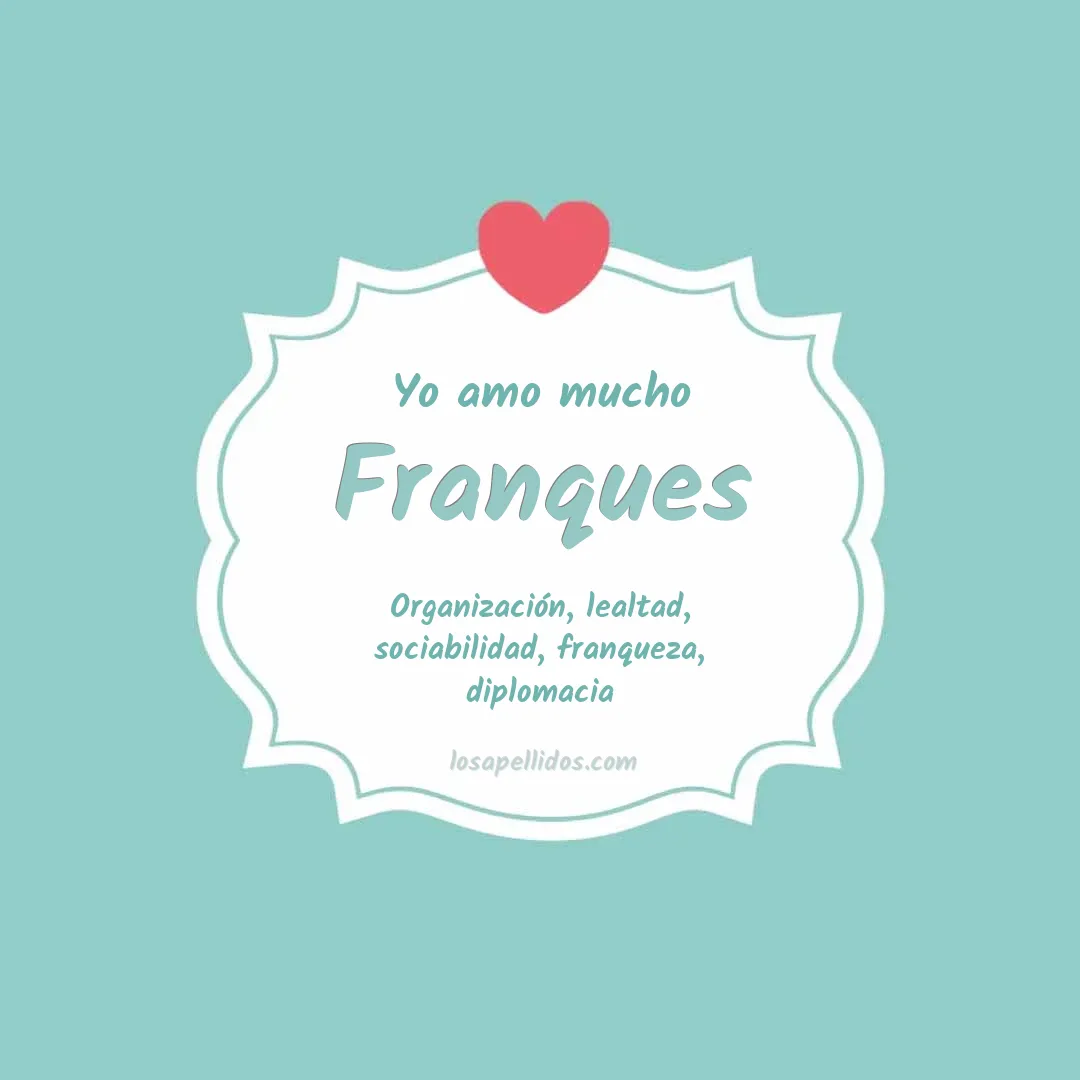 Yo amo mucho Franques