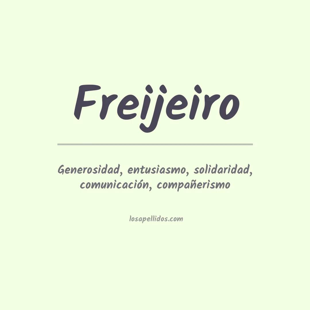 Significado del Apellido Freijeiro