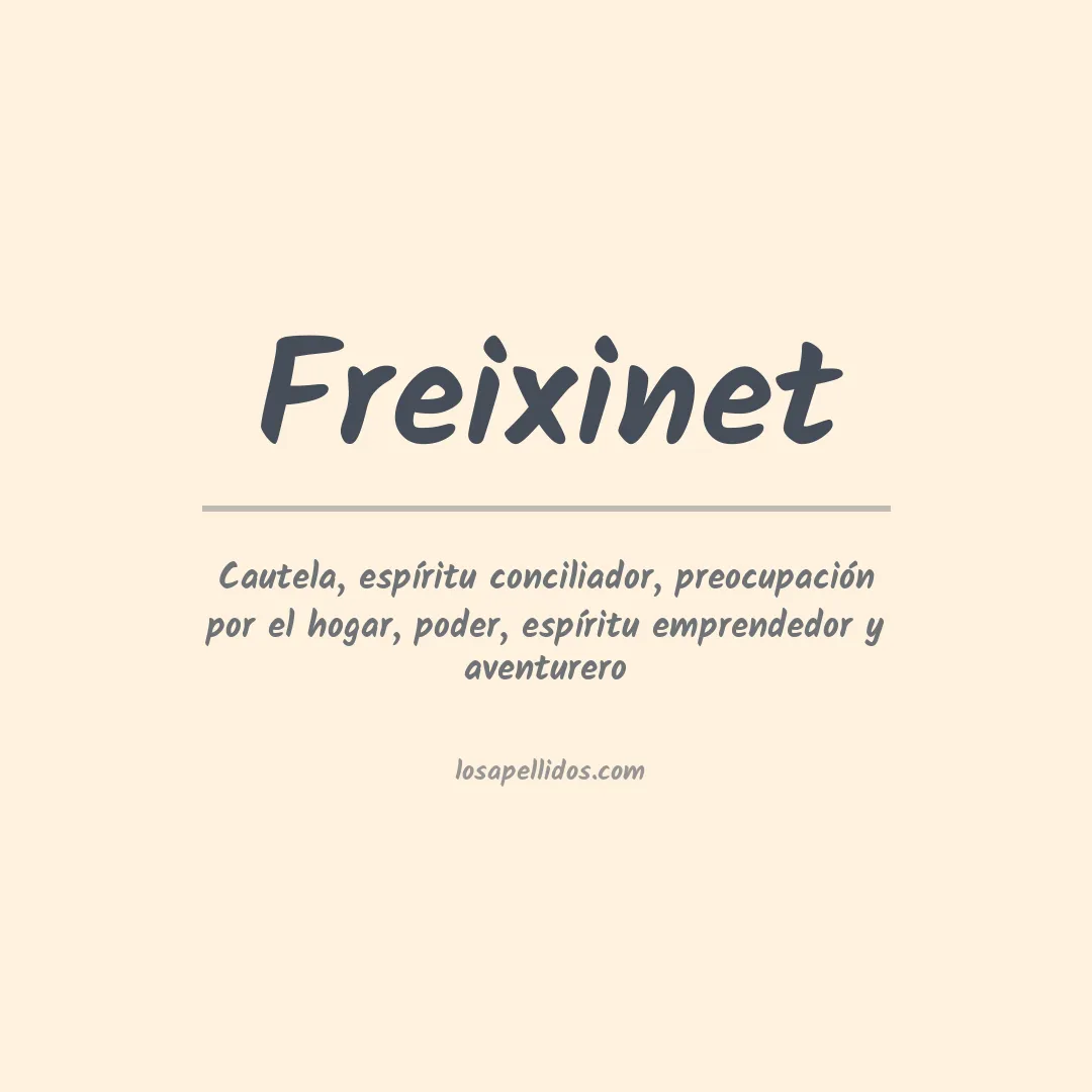 Significado del Apellido Freixinet