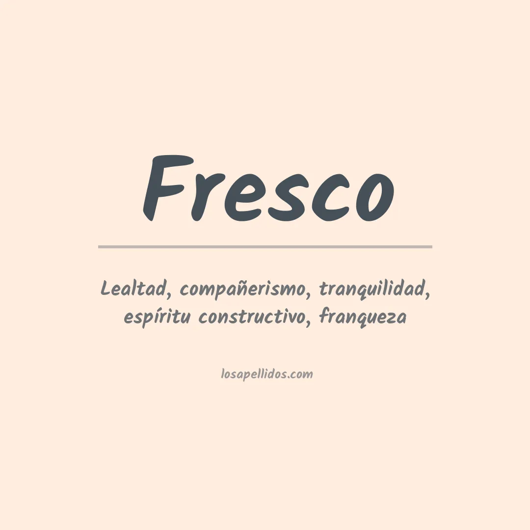 Apellido Fresco