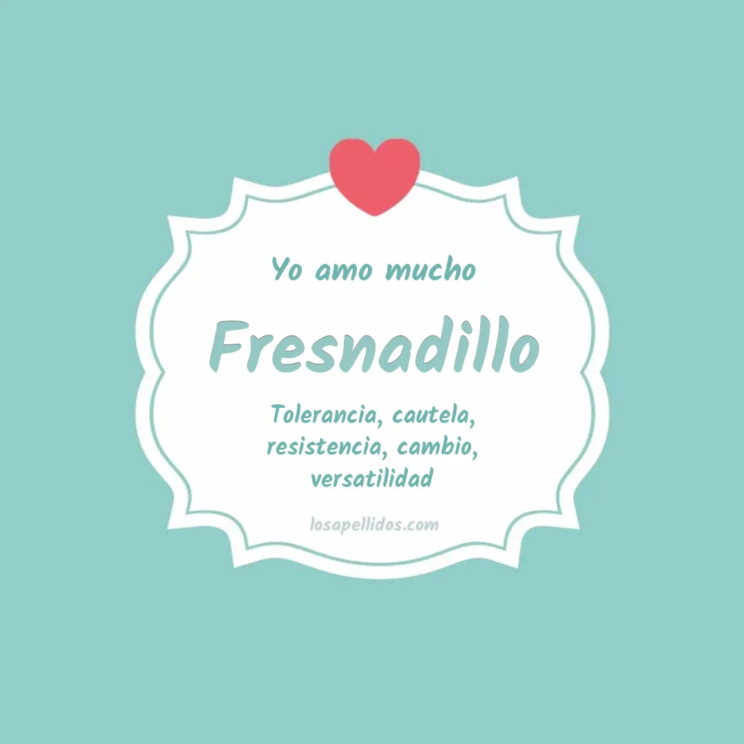 Yo amo mucho Fresnadillo