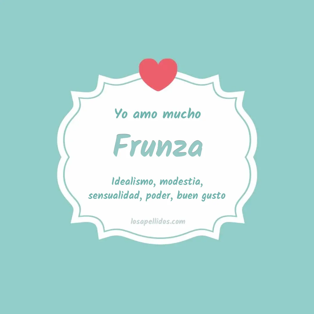Yo amo mucho Frunza