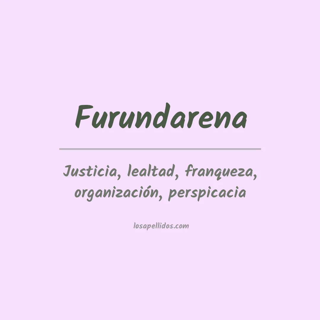 Significado del Apellido Furundarena