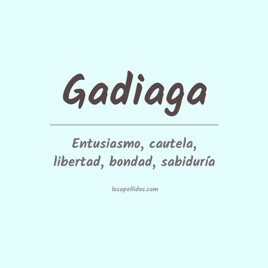 Apellido Gadiaga