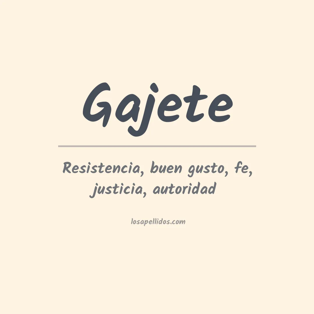 Significado del Apellido Gajete