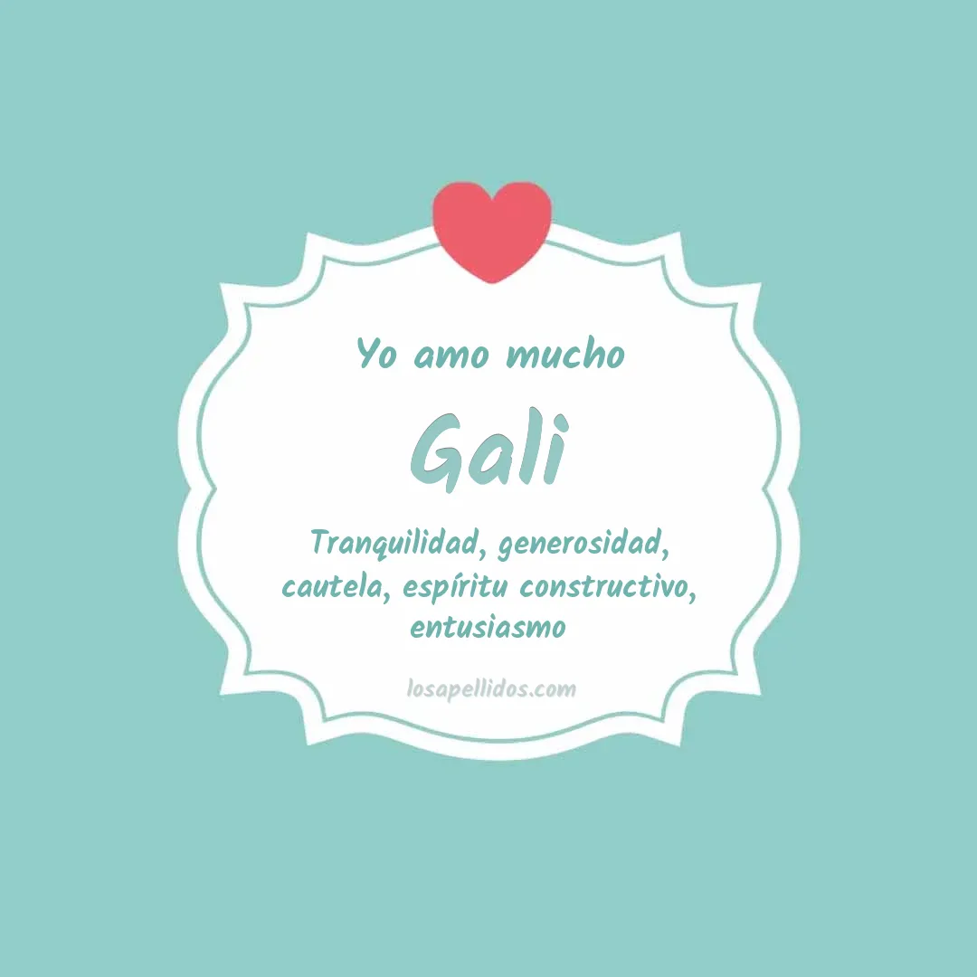 Yo amo mucho Gali