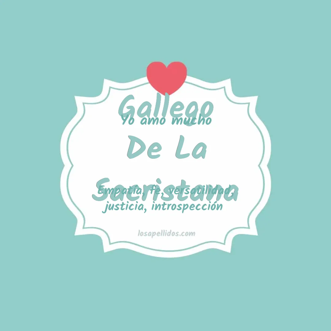 Yo amo mucho Gallego de la sacristana