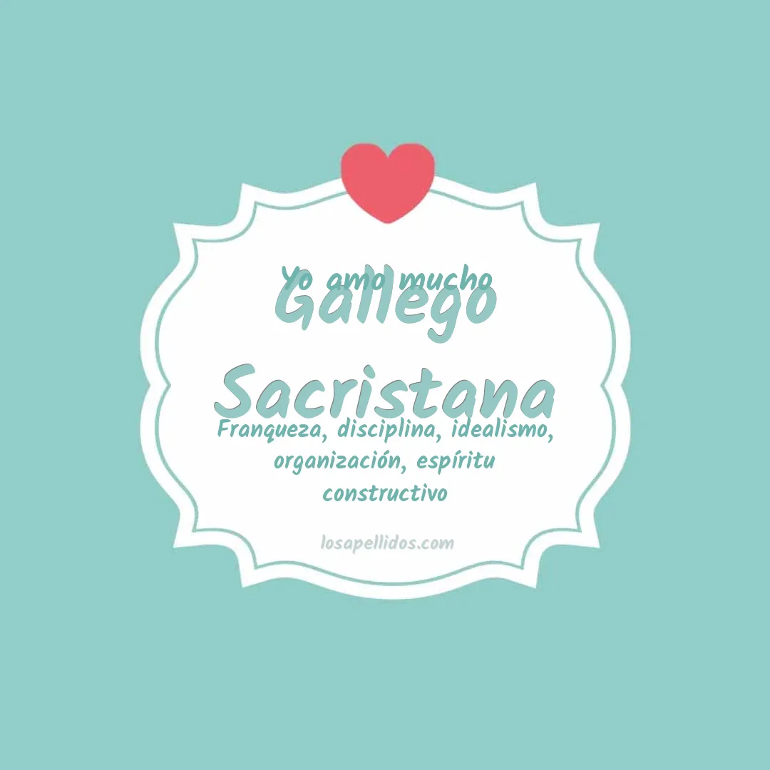 Yo amo mucho Gallego sacristana