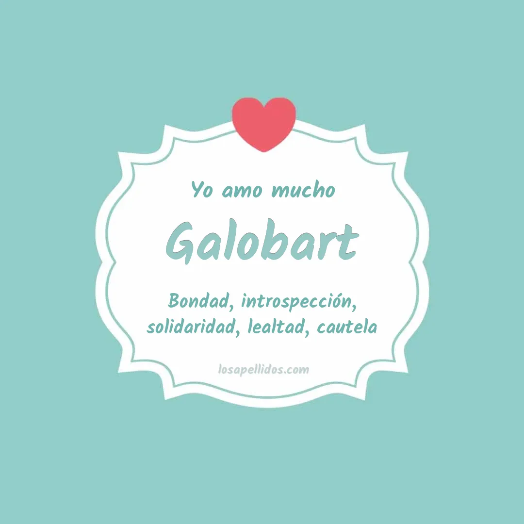 Yo amo mucho Galobart