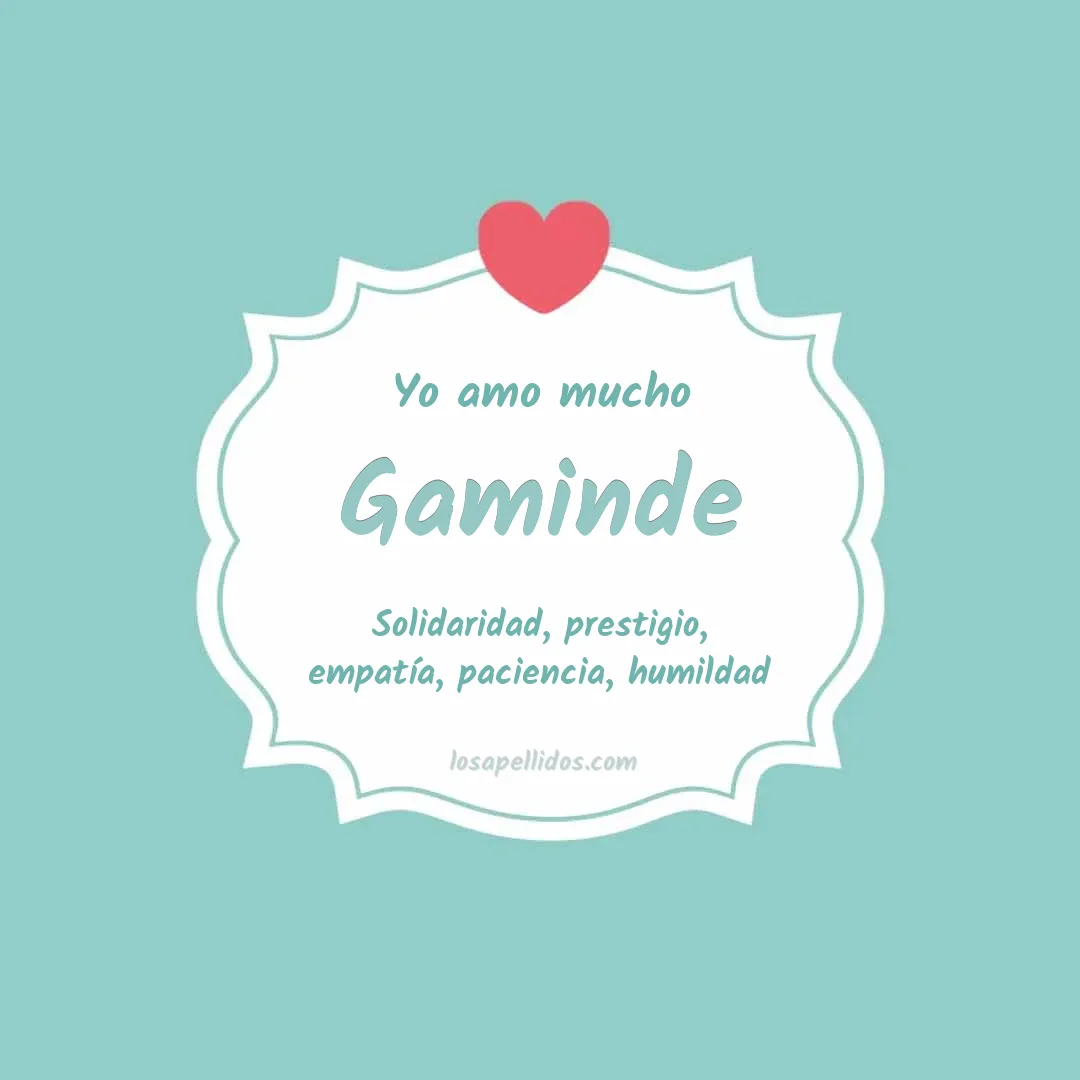 Yo amo mucho Gaminde