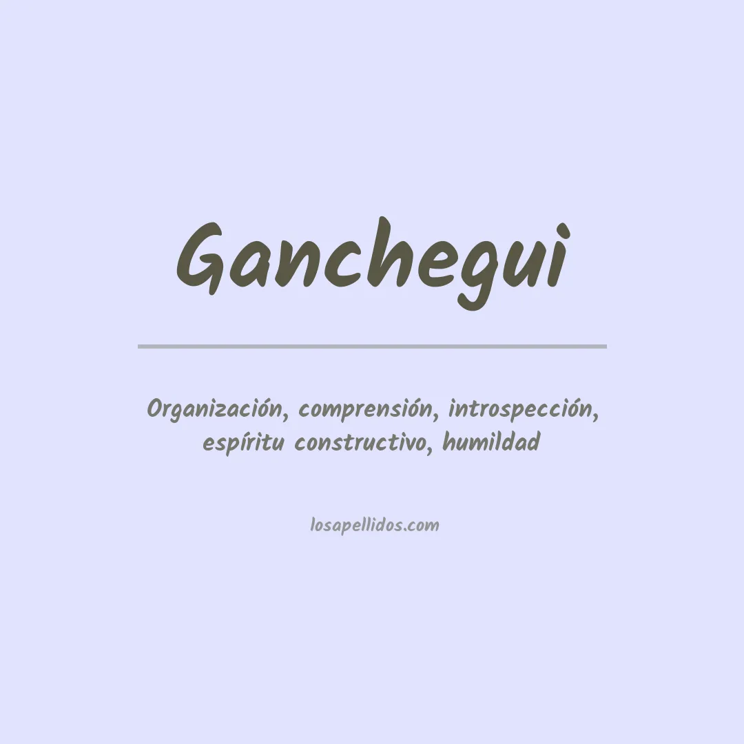 Apellido Ganchegui
