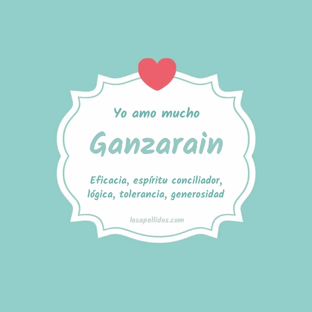 Yo amo mucho Ganzarain