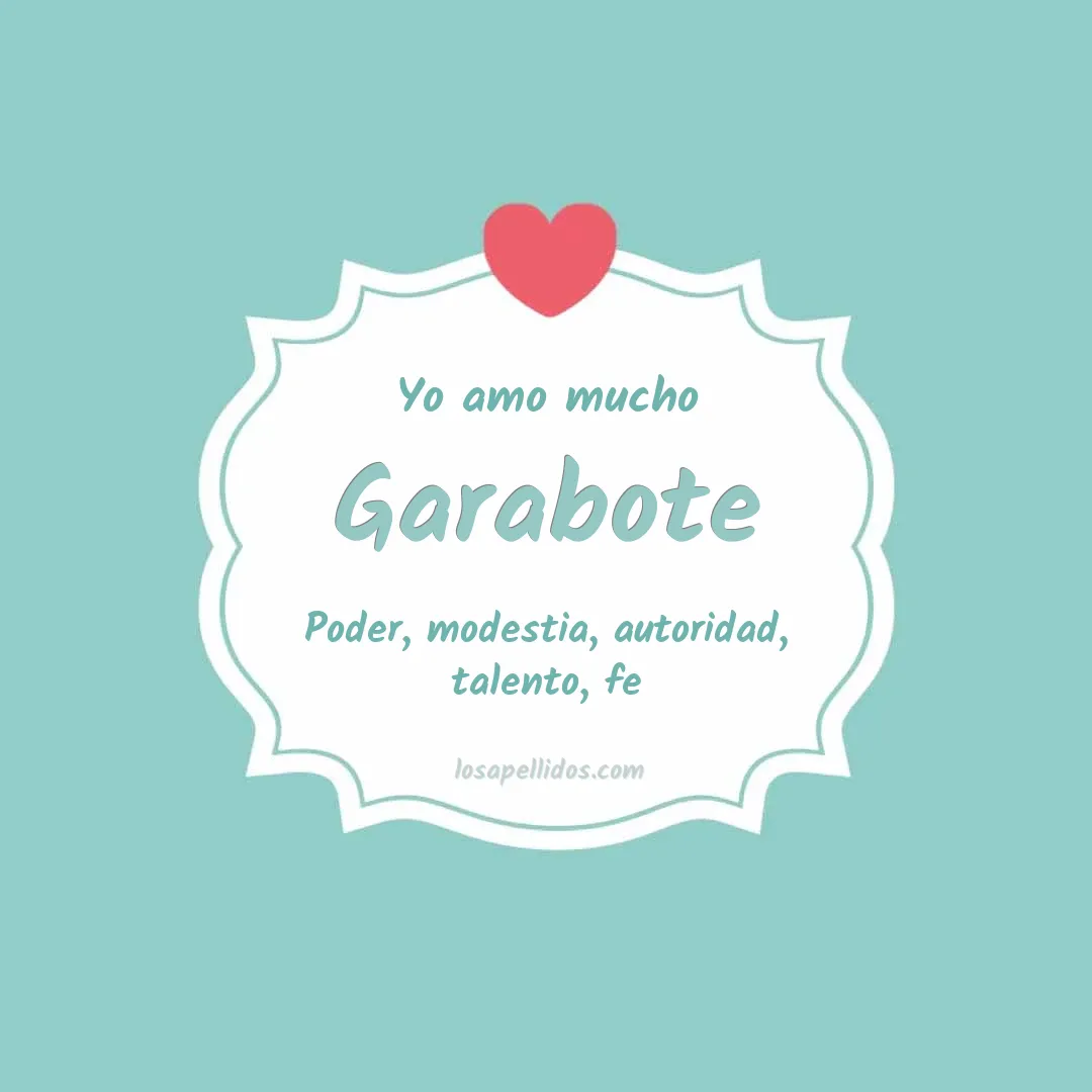 Yo amo mucho Garabote