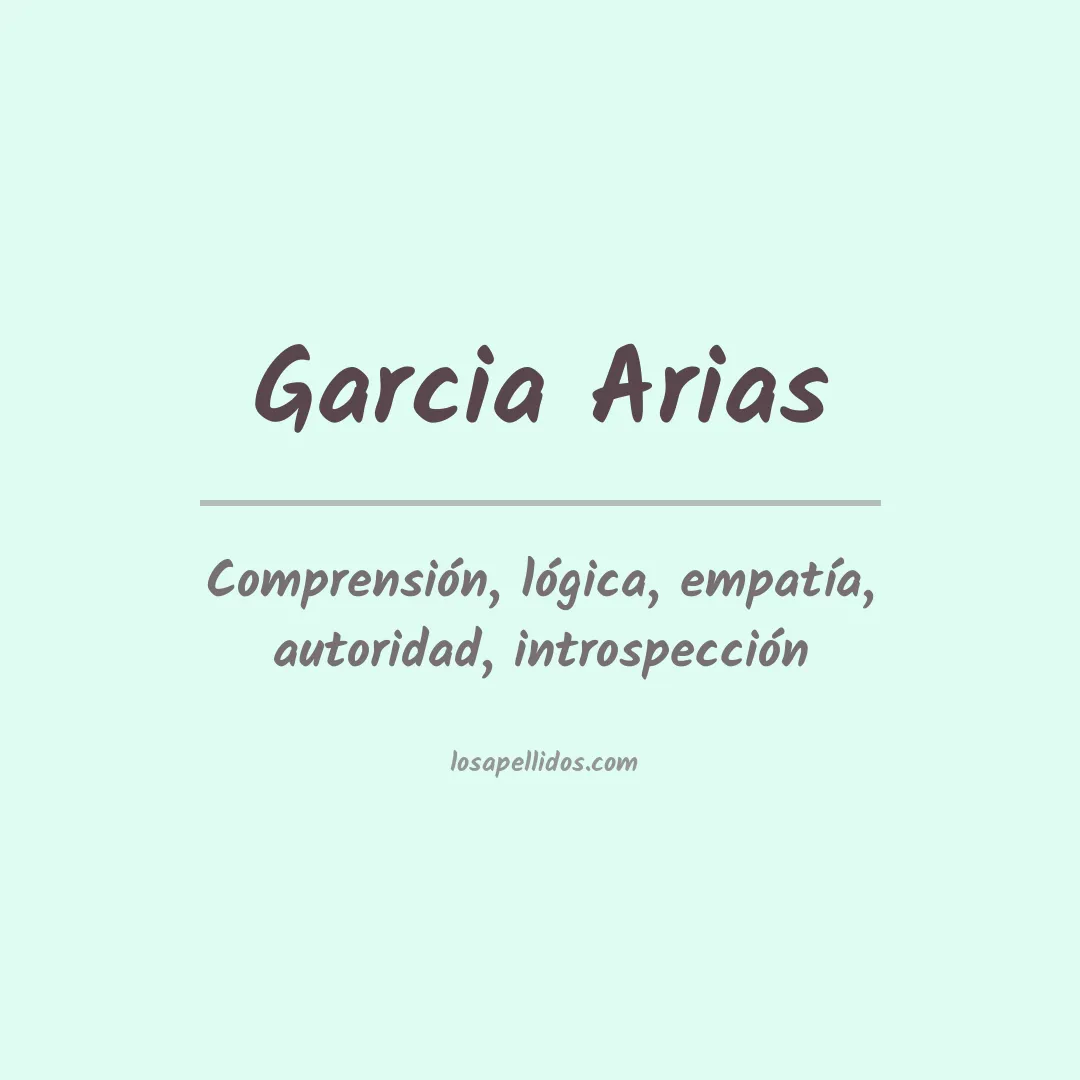 Significado del Apellido Garcia arias