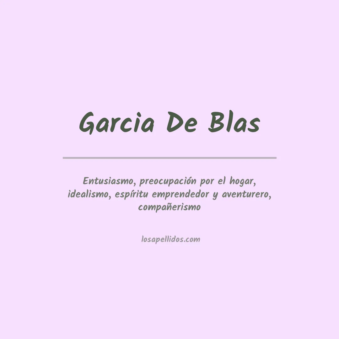Significado del Apellido Garcia de blas